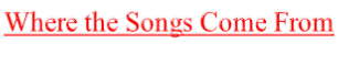 Where the Songs Come From